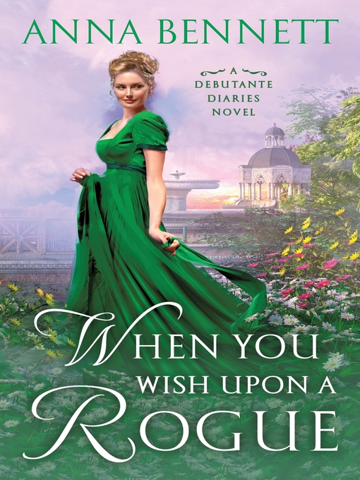 Title details for When You Wish Upon a Rogue by Anna Bennett - Wait list